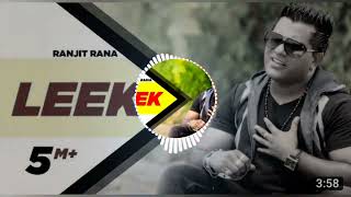 Leek Ranjit Rana Panjabi song Dhol Mix Dj Keetu By Lahoria Production