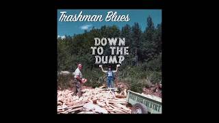 Honky Tonkin' by Trashman Blues