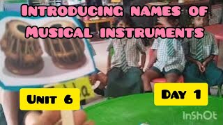 Term2 Unit 6 Musical instruments Day 1 Introducing names of musical instruments Eng Ennum Ezhuthum