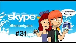 Skype Shenanigans #31 - OMG its BIZZARO13!!!!!