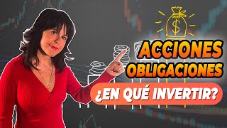 💲 Acciones vs Obligaciones💲  ¿Cuál es MEJOR para invertir en 2024? #inversiones