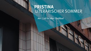 Literarischer Sommer in Krefeld: Pristina - Lesung im alten Stadtbad