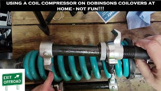 Using SPC Coil Compressor on Dobinsons Coilovers at HOME was NOT FUN!!