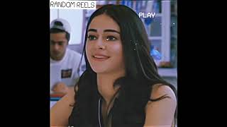 #ANANYA PANDEY #SHORT #REELITFEELIT #YOUTUBE SHORT #WHATSAPP STATUS SONG #STATUS SONG #ANANYA LOVER