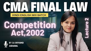 Anti Competitive Agreement | CMA Final Law Competition Lecture 2 | Hinglish Batch