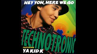 ♪ Technotronic - Hey Yoh, Here We Go (Land's End Version)