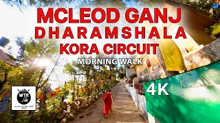 Kora Circuit McLeod Ganj - 4K Walking Tour - Dalai Lama Temple, Dharamshala, Himachal Pradesh