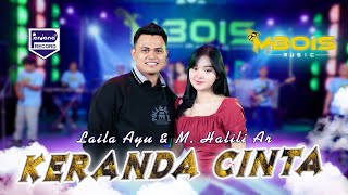 Keranda Cinta - Laila Ayu Ft. M.Halili - Mbois Music