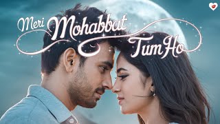 SG5 Studio -Meri Mohabbat Tum Ho 2.0 | Official music video | Romantic Love Song |