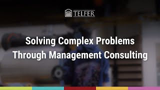 Solving Complex Problems Through Management Consulting