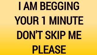 ❣️God Jesus Message Today  PLEASE I AM BEGGING YOUR 1 MINUTE - God Is Saying to you Today 🙏