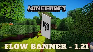 Minecraft - Flow Banner - Pre 1.21