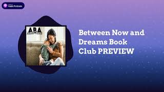 ABA Inside Track - Between Now and Dreams Book Club PREVIEW