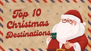 The Most Magical Christmas Destinations