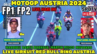 LIVE HARI INI🔴FP1 FP2 MOTOGP AUSTRIA 2024, BERITA MOTOGP HARI INI, MOTOGP HARI INI, BAGNAIA MARQUEZ