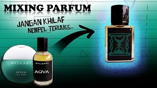 mixing parfum bvlgari aqva