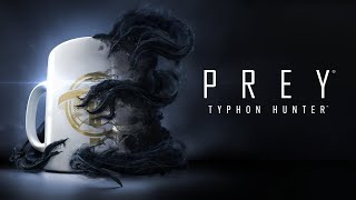 Время тупить в Prey!