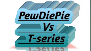 PEWDIEPIE VS T-SERIES