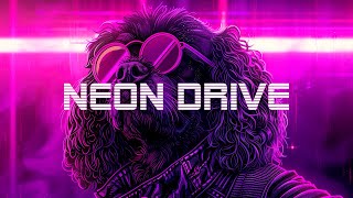 Neon drive 🌌 Electro Cyberpunk Retro 🎶 synthwave music