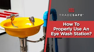 How To Use Eye Wash Station: Prevent Serious Eye Injury