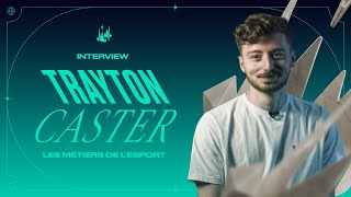 Ce que vous ne SAVEZ PAS sur les casters avec @traytonlol