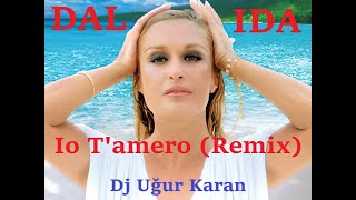 Io T'amero (Remix) DALIDA