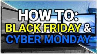 Quick Survival Guide to Black Friday and Cyber Monday 2017