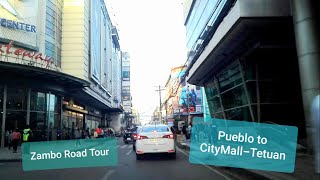 🛣 ZAMBO DRIVE TOUR | Downtown "Pueblo" to CityMall-Tetuan