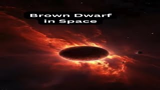 Miniature Brown Dwarf in Space #firsttime #space #sciencefacts #scienceshorts #universe #spacetoday