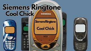 🎶 Siemens Ringtone - Cool Chick  🎶