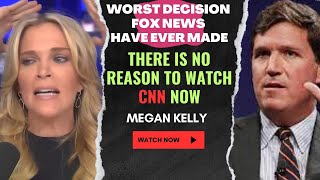 There is no reason to watch Fox now. Megyn Kelly on Tucker Carlson Leaving Fox News