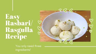 Easy Rasbari/Rasgulla Recipe | Dessert