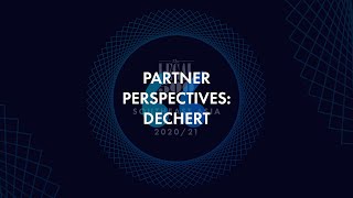 Partner Perspectives – Dechert