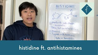 Histidine ft. Antihistamines