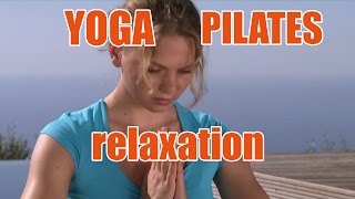 Yoga Pilates - relaxation