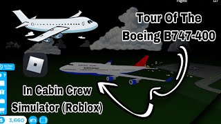 Tour Of The B747-400 In Cabin Crew Simulator (Roblox)