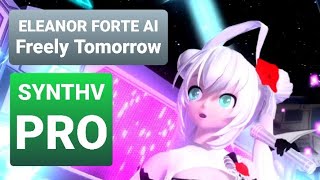 [ELEANOR FORTE AI] freely tomorrow - MitchieM「SYNTHVPROカバー」[PDAFT PC] + READ DESC