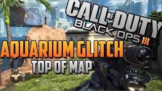 Black Ops 3: Aquarium Glitch Top of Map!