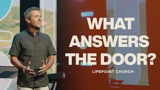 What Answers The Door | Pastor Daniel Floyd