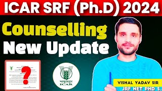 ICAR-2024!SRF!Ph. D.!Admission!New Public Notice!#icarsrf#newupdate#counselling#2024#agriculture!