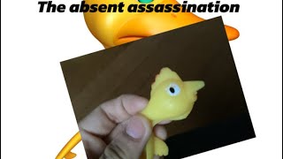 The absent assassination