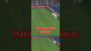 Hakimi and Navas goal gag (fc24) #psg #football #humor