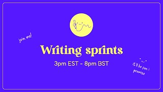 Writing & Productivity sprints | 8pm GMT - 3pm ET