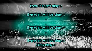 G Eazy - Everything Will Be OK Ft.  Kehlani [Lyrics]