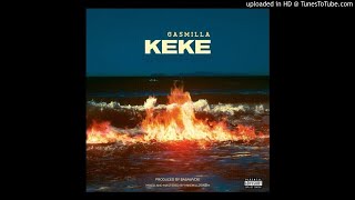 Gasmilla-Keke (Prod. By BabaWvdie)