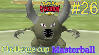 Lets play Pokémon Stadium 2 - Part 26 - Challenge cup - Masterball