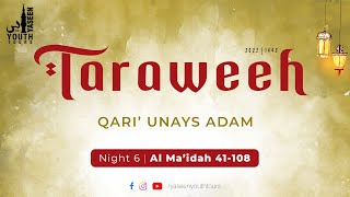 Qari Unays Adam | Night 6 | Al Ma' idah 41-108