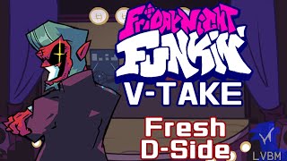 [FNF] V-Take - Fresh D-Side