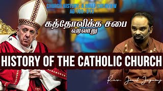 History of the Catholic Church | History in Tamil | Truth in Tamil | JJ