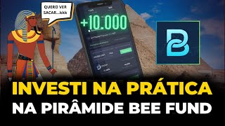 Testei a BEE FUND | Investindo na Prática na PIRÂMIDE  | Será Que Consegui SACAR?